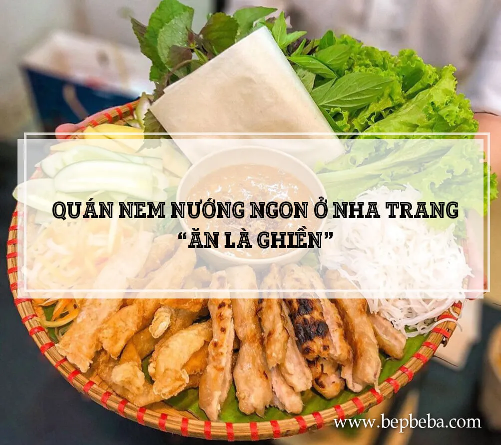 Quán nem nướng ngon ở Nha Trang